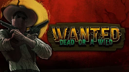 Wanted Dead or A Wild